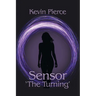 Sensor: 'The Turning'