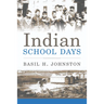 Indian School Days