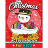 Merry Christmas Activity Books for Kids: High Quality Coloring, Hidden Pictures, Dot To Dot, Connect the dots, Maze, Word Search, Crossword Ages 3-5,