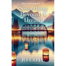 Something Beyond A Dream