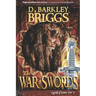 The War of Swords: * 10th Anniversary Edition *