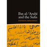 Ibn Al-'Arabi and the Sufis