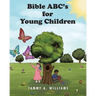 Bible ABC's for Young Children