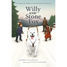 Willy and Stone Fox
