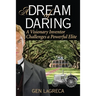 A Dream of Daring