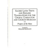 Sacred Latin Texts and English Translations for the Choral Conductor and Church Musician: Propers of the Mass
