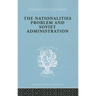 The Nationalities Problem & Soviet Administration: Selected Readings on the Development of Soviet Nationalities