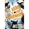 Die Again To Save Tomorrow