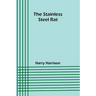 The stainless steel rat