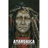 Ayahuasca: a Near-Death Transformation - with a detailed ceremony and integration guide