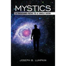 Mystics: A Thousand Paths To A Single Door