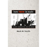 How Race Is Made: Slavery, Segregation, and the Senses