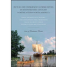 Dutch and Indigenous Communities in Seventeenth-Century Northeastern North America: What Archaeology, History, and Indigenous Oral Traditions Teach Us