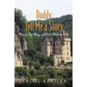 Daddy, Tell Me a Story: This is My Story, and I'm Sticking to It