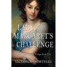 Lady Margaret's Challenge
