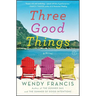 Three Good Things