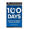 100 Days: the rush to judgment that killed Nortel