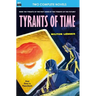 Tyrants of Time & Pariah Planet