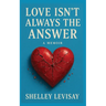 Love Isn't Always the Answer