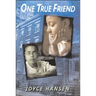 One True Friend