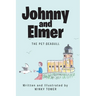 Johnny and Elmer: The Pet Seagull