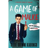 A Game of Malice