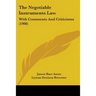 The Negotiable Instruments Law: With Comments And Criticisms (1908)
