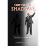 Out of the Shadows: The Gift of Adoption