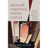 Secular-Christian Social Justice: Climate, Race, and Gender in the Twenty-First Century
