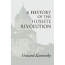 A History of the Hussite Revolution