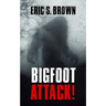 Bigfoot Attack!