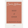 Seed of Adam - A Nativity Play