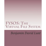 Fysos: The Virtual File System