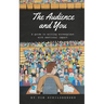 The Audience and You: A guide to writing screenplays with emotional impact