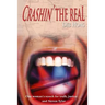 Crashin' the Real