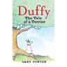 Duffy: The Tale of a Terrier