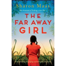 The Far Away Girl: A heartbreaking and gripping novel of tragedy and secrets