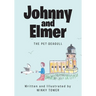 Johnny and Elmer: The Pet Seagull