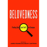 Belovedness: Finding God (and Self) on Campus