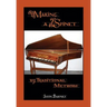 Making a Spinet by Traditional Methods