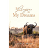 It Lingers in My Dreams