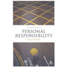 Personal Responsibility: Why It Matters