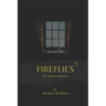 Fireflies: The Hopeless Romantics