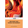 Welfare That Works for Women?: Mothers' Experiences of the Conditionality Within Universal Credit