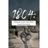 1804: Unheard of the First Black Social Revolution