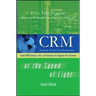 Crm at the Speed of Light, Fourth Edition: Social Crm 2.0 Strategies, Tools, and Techniques for Engaging Your Customers