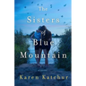 The Sisters of Blue Mountain