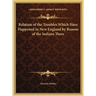 Relation of the Troubles Which Have Happened in New England by Reason of the Indians There
