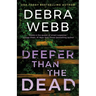 Deeper Than the Dead