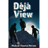 Deja View: A Kid Nightmare